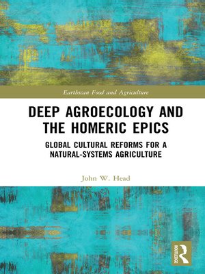 cover image of Deep Agroecology and the Homeric Epics